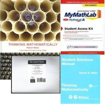 Thinking Mathematically (Custom Edition**Has All the Same Material as the Original Edition**)Plus Student Solutions Manual, Mymathlab/Mystatlab Student Access Kit, and Cd Lecture Series