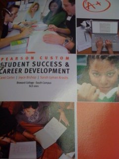 Pearson Custom Student Success & Career Development (Custom for Broward College- South Campus SLS 1001