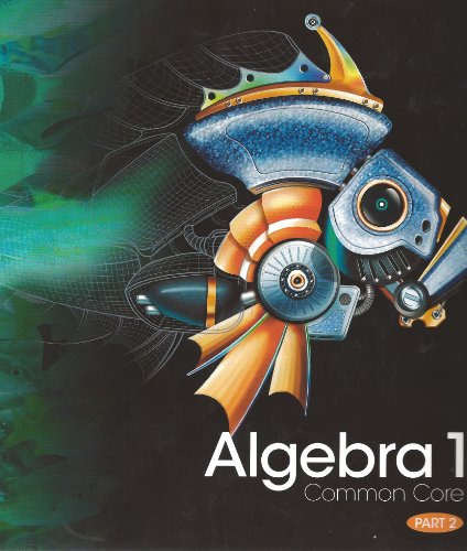 HIGH SCHOOL MATH 2012 COMMON CORE ALGEBRA 1 PART 2