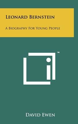 Leonard Bernstein: A Biography For Young People