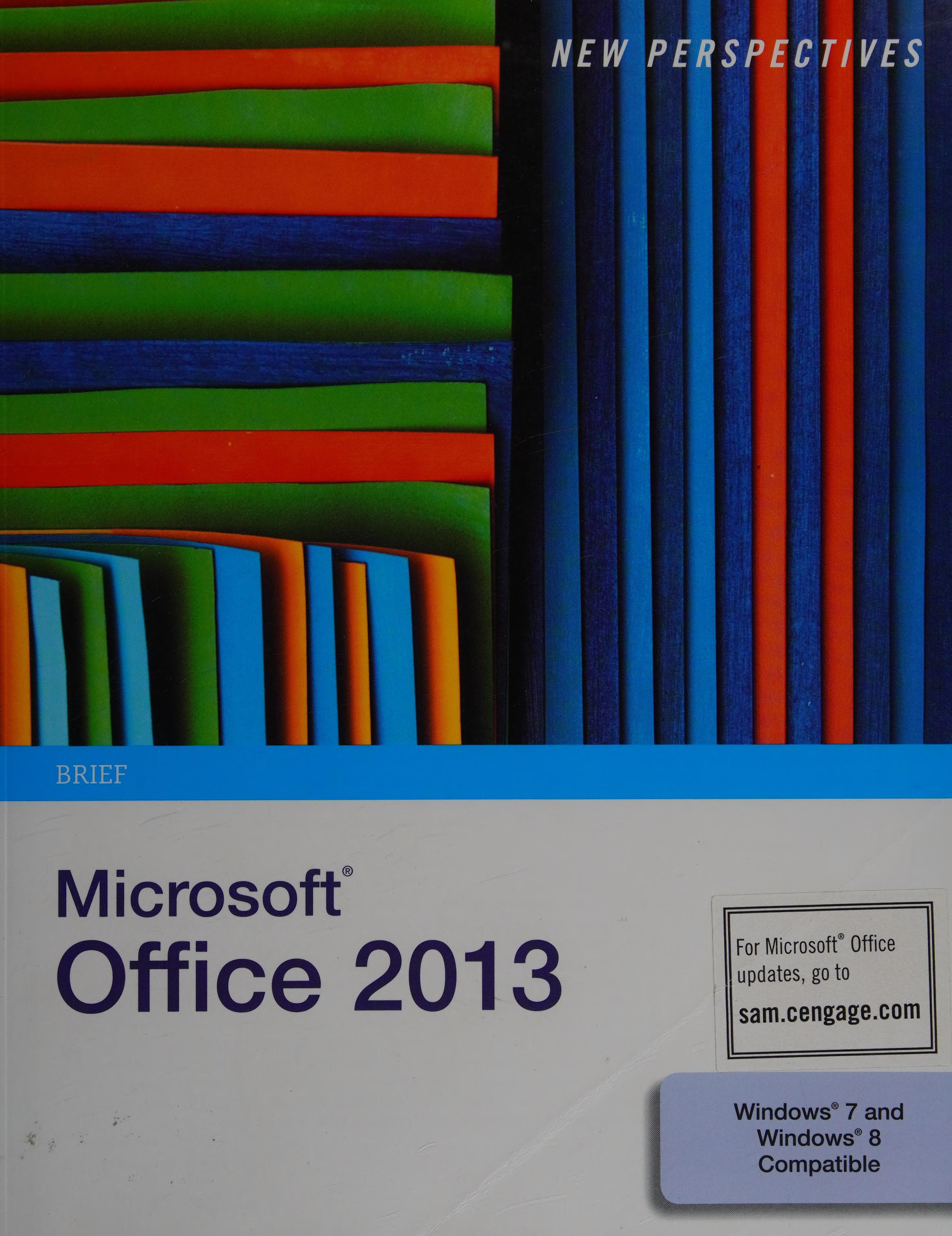 New Perspectives on Microsoft Office 2013