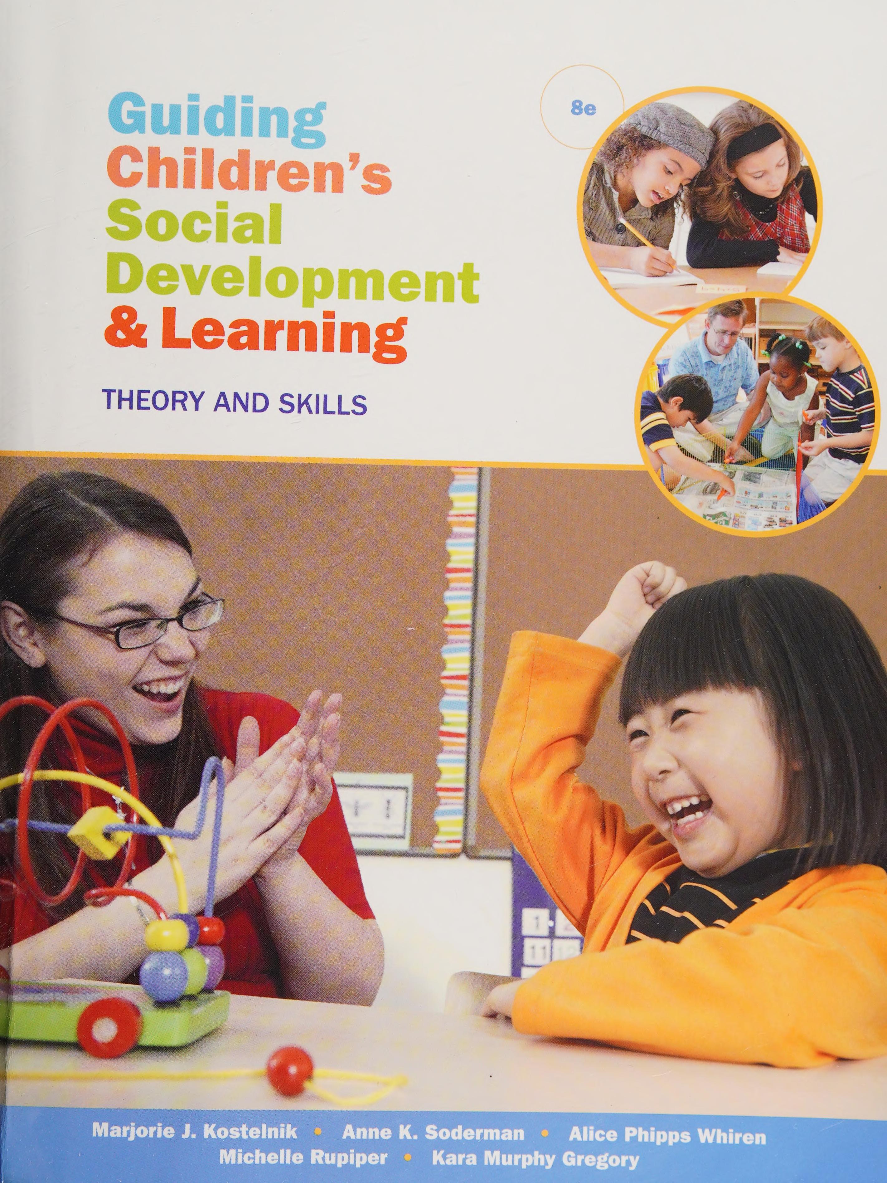 Guiding Children s Social Development and Learning