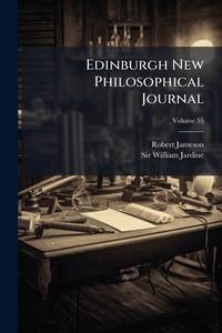 Edinburgh New Philosophical Journal, Volume 55