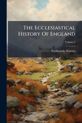 The Ecclesiastical History of England