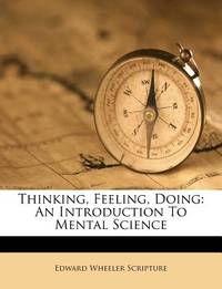 Thinking, Feeling, Doing