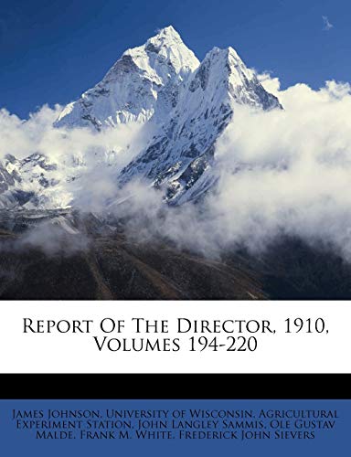 Report of the Director, 1910, Volumes 194-220