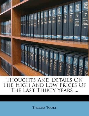 Thoughts and Details on the High and Low Prices of the Last Thirty Years ...