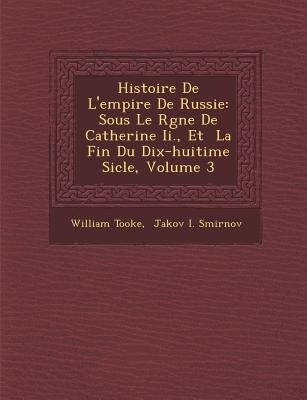 Histoire de L'Empire de Russie