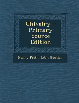 Chivalry - Primary Source Edition
