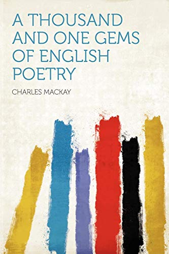 A Thousand and One Gems of English Poetry