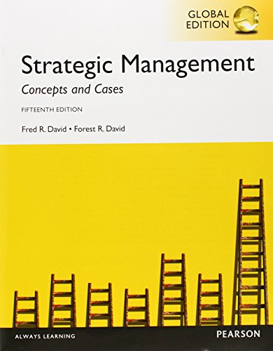 Strategic Management Concepts and Cases, Global Edition
