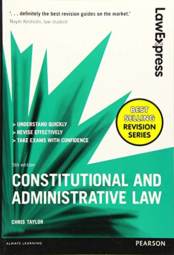 Constitutional & Administrative Law: Uk Edition