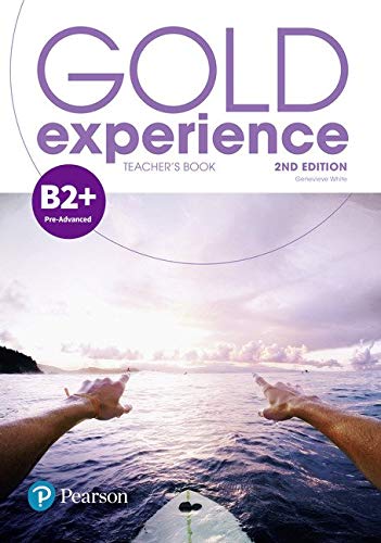 Gold Experience 2nd Edition B2+ Teacher'S Book With Online Practice And Online Resources Pack