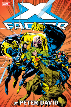 X-FACTOR BY PETER DAVID OMNIBUS VOL. 1 LARRY STROMAN COVER [NEW PRINTING]