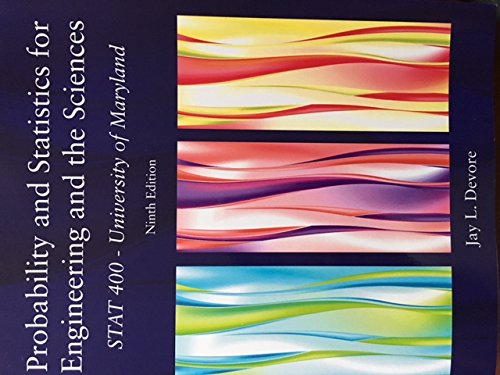 Probability And Statistics For Engineering And The Sciences STAT 400 - University Of Maryland