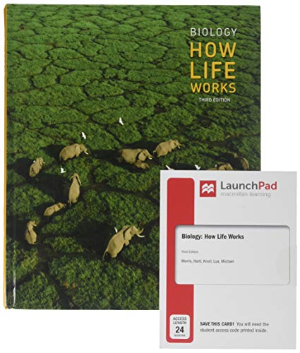Biology: How Life Works & LaunchPad For Biology: How Life Works