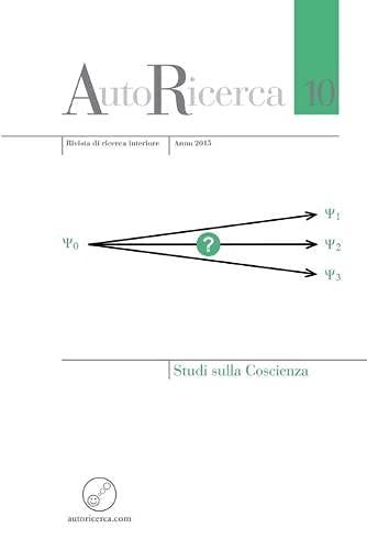 AutoRicerca - Numero 10, Anno 2015 - Studi Sulla Coscienza