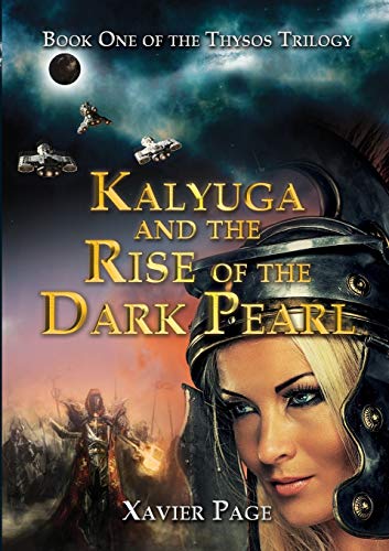 Kalyuga And The Rise Of The Dark Pearl