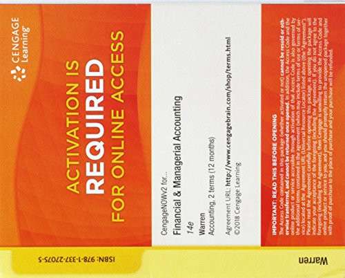 CengageNOWv2, 2 Terms Printed Access Card for Warren/Reeve/Duchac’s Financial & Managerial Accounting, 14th