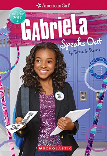 Gabriela Speaks Out (American Girl: Girl Of The Year 2017, Book 2) (2)