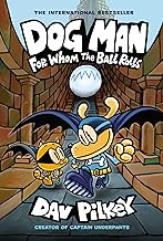 Dog Man: For Whom The Ball Rolls: A Graphic Novel (Dog Man #7): From The Creator Of Captain Underpants (Library Edition) by Dav Pilkey, ISBN 9781338290943