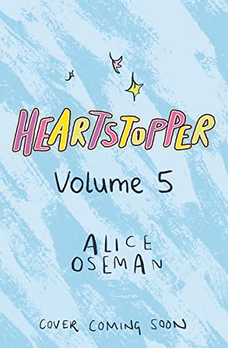 Heartstopper #5: A Graphic Novel by Alice Oseman, ISBN 9781338807486
