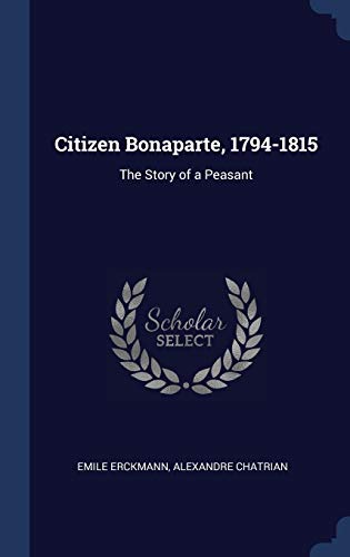 Citizen Bonaparte, 1794-1815