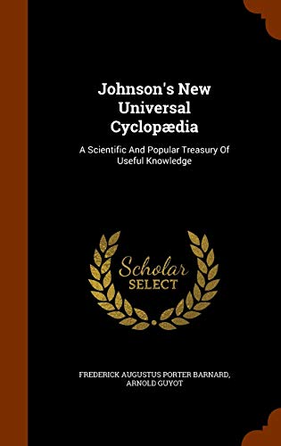 Johnson's New Universal Cyclopædia
