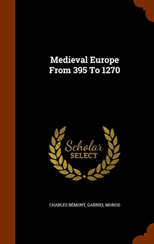 Medieval Europe from 395 To 1270