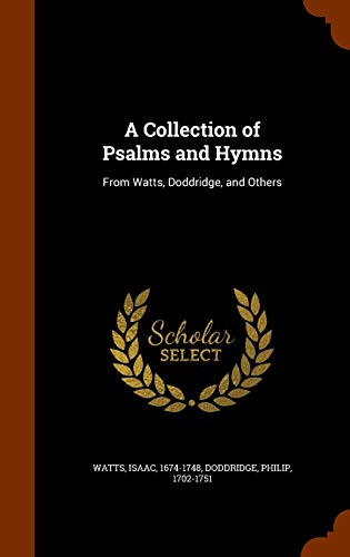 A Collection of Psalms and Hymns