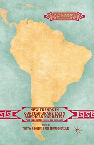 New Trends In Contemporary Latin American Narrative