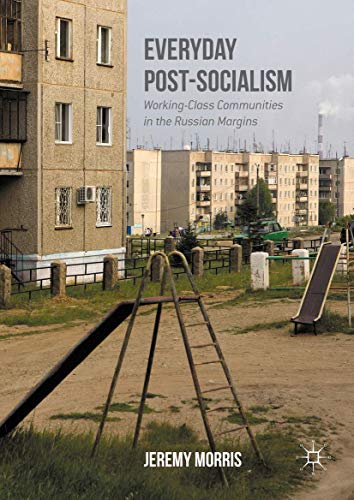 Everyday Post Socialism