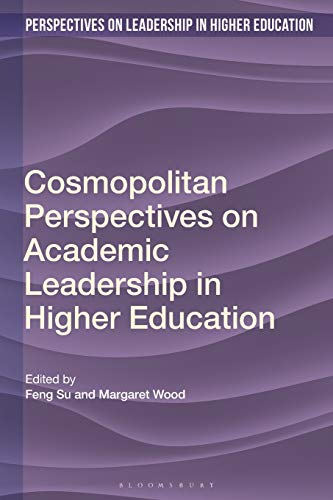 Cosmopolitan Perspectives on Academic Leadership in Higher Education