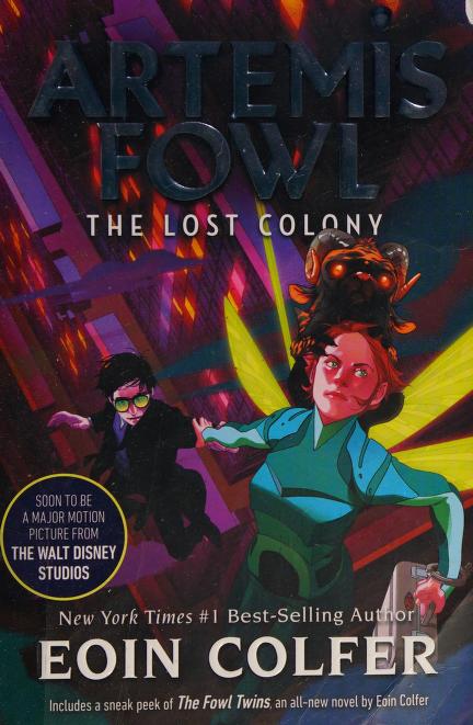 Lost Colony, the-Artemis Fowl, Book 5 by Eoin Colfer, ISBN 9781368036962