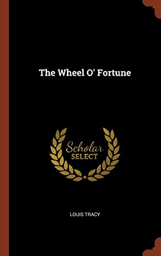 The Wheel O' Fortune