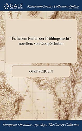 "Es Fiel Ein Reif In Der Frühlingsnacht" : Novellen
