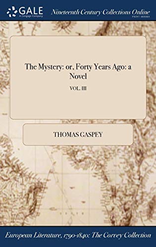 The Mystery : Or, Forty Years Ago