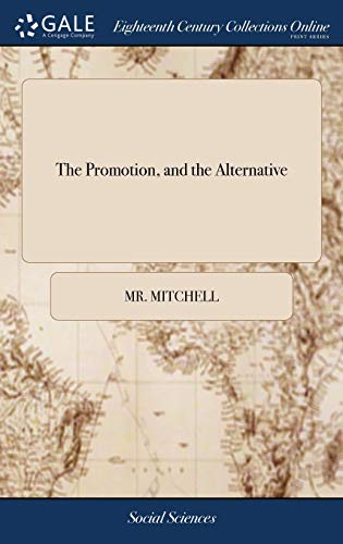 The Promotion, And The Alternative