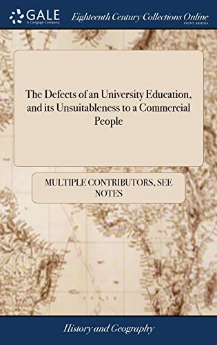 The Defects Of An University Education, And Its Unsuitableness To A Commercial People