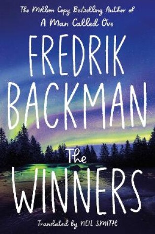 The Winners by Fredrik Backman, ISBN 9781398516342