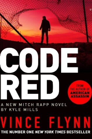 Code Red by Vince Flynn and Kyle Mills, ISBN 9781398522992