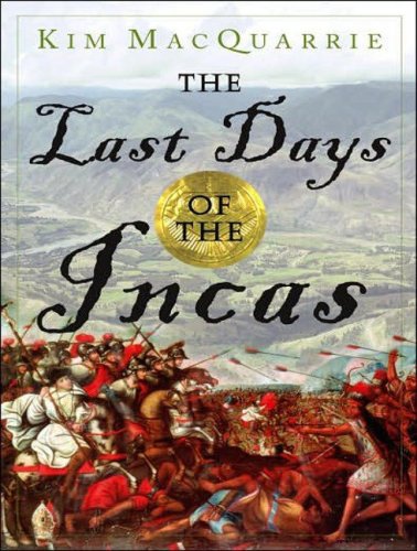 The Last Days of the Incas