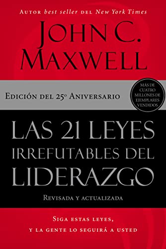 Las 21 Leyes Irrefutables del Liderazgo