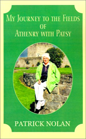 My Journey To The Fields Of Athenry With Patsy