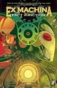 Ex Machina, Vol. 3: Fact V. Fiction