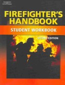 Firefighter’s Handbook-Workbook