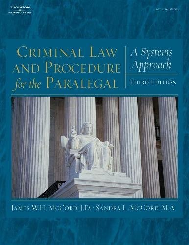 Criminal Law and Procedure for the Paralegal