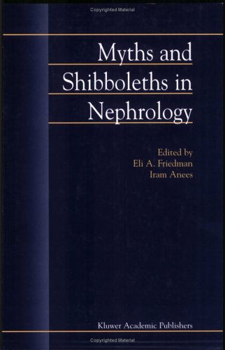 Myths And Shibboleths In Nephrology
