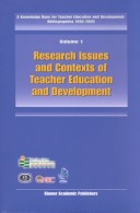 A Knowledge Base For Teacher Education And Development: Bibliographies 1990-2000: Volume 1: Research Issues And Context Of Teacher Education And ... Reform And It In Teacher Education;