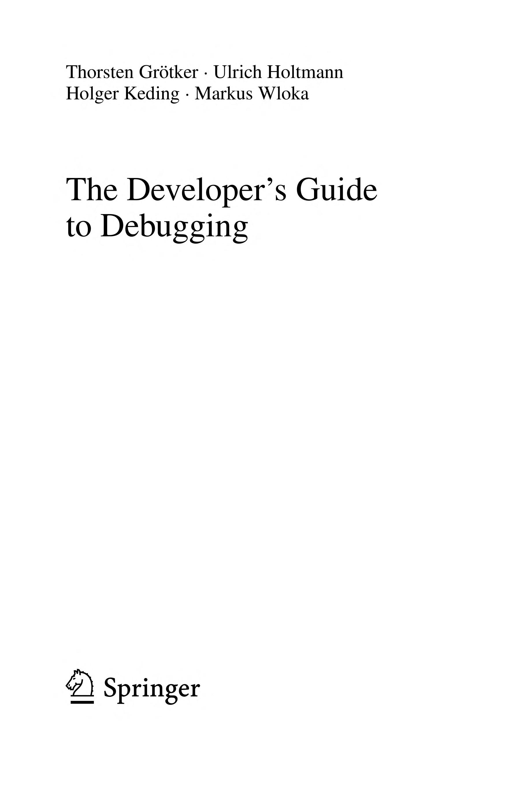 The Developer'S Guide To Debugging